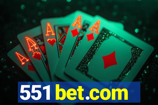 551 bet.com